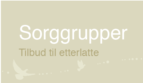 Bilde med teksten Sorggrupper tilbud til etterlatte